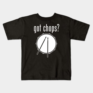 Got Chops? Kids T-Shirt